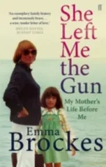 She Left Me the Gun
