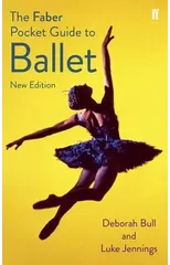 The Faber Pocket Guide to Ballet