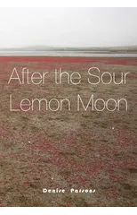 After the Sour Lemon Moon
