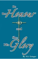 He Her Honour and She His Glory