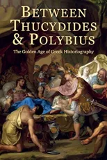 Between Thucydides and Polybius