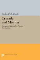 Crusade and Mission