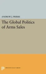 The Global Politics of Arms Sales
