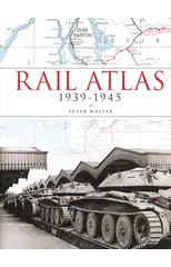 Rail Atlas 1939-1945