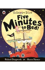 Five Minutes to Bed! A Ladybird Skullabones Island picture book