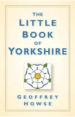 The Little Book of Yorkshire