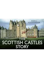 The Scottish Castles Story