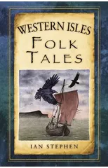 Western Isles Folk Tales