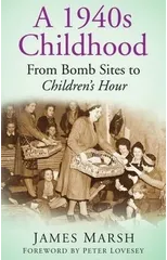 A 1940s Childhood