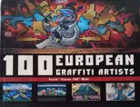 100 European Graffiti Artists