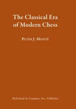 The Classical Era of Modern Chess