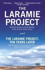 The Laramie Project and The Laramie Project