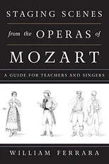 Staging Scenes from the Operas of Mozart