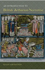 An Introduction to British Arthurian Narrative