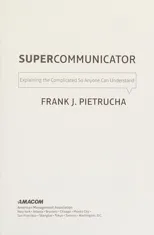 Supercommunicator