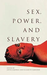 Sex, Power, and Slavery