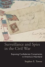 Surveillance and Spies in the Civil War