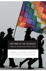 Rhythms of the Pachakuti