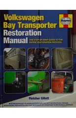 Volkswagen Bay Transporter Restoration Manual