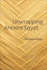 Unwrapping Ancient Egypt