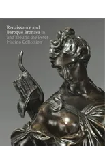 Renaissance and Baroque Bronzes