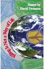 Killing Is Not a Way of Life