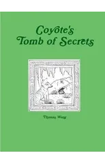 Coyote's Tomb of Secrets