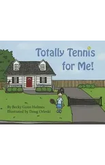 Totally Tennis for Me!