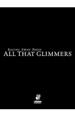 Raging Swan's All That Glimmers