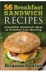 56 Breakfast Sandwich Recipes