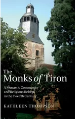 The Monks of Tiron