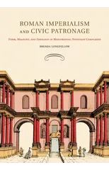 Roman Imperialism and Civic Patronage