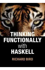 Thinking Functionally with Haskell