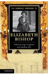 The Cambridge Companion to Elizabeth Bishop
