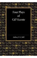 Four Plays of Gil Vicente