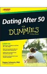 Dating After 50 For Dummies