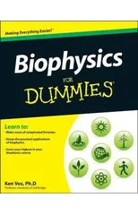 Biophysics For Dummies