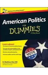 American Politics For Dummies - UK