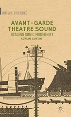 Avant-Garde Theatre Sound