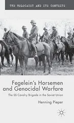 Fegelein's Horsemen and Genocidal Warfare