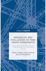 Prospects and Challenges of Free Trade Agreements