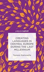 Creating Languages in Central Europe During the Last Millennium (2015)