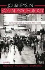 Journeys in Social Psychology