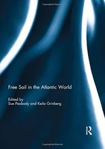 Free Soil in the Atlantic World