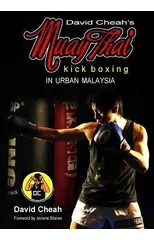 David Cheah's Muay Thai Kick Boxing