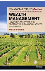 Financial Times Guide to Wealth Management, The