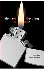 Men are the thing to fear