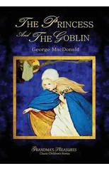 THE Princess and the Goblin - George Macdonald
