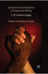 Compromise and Resistance in Postcolonial Writing