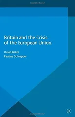 Britain and the Crisis of the European Union